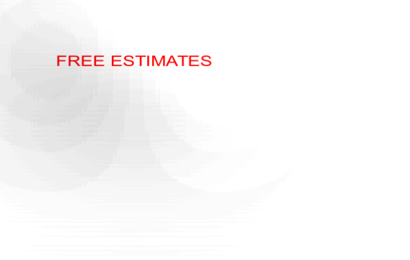 FREE ESTIMATES